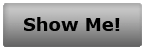 Show Me